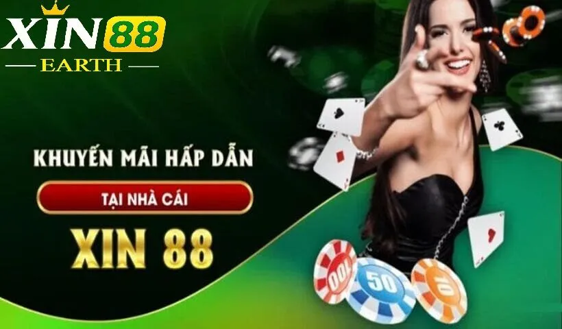 Danh sách khuyến mãi hiện nay tại XIN88